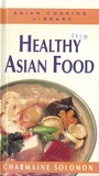 Healthy Asian Food Healthy Asian Food