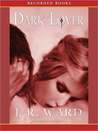 Dark Lover (Black Dagger Brotherhood Series #1)