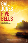 Five Bells by Gail Jones