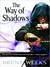The Way of Shadows by Brent Weeks The Way of Shadows by Brent Weeks