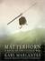 Matterhorn: A Nov...