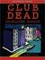Club Dead (Sookie Stackhouse / Southern Vampire Series #3)