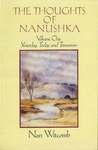 The Thoughts of Nanushka, Volume One: Yesterday, Today and Tomorrow