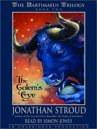 The Golem's Eye (Bartimaeus Series #2)
