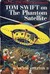 Tom Swift on The Phantom Satellite  (Tom Swift Jr, #9)