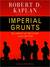 Imperial Grunts: The American Military on the Ground (Audio)