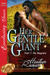Her Gentle Giant, Part 1 by Heather Rainier