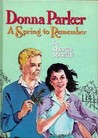 Donna Parker: A Spring to Remember