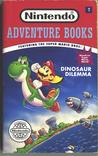 Dinosaur Dilemma: Nintendo Adventure Book #7