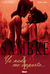 Ya nada me importa... (Sambre, #1)