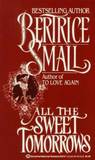 All the Sweet Tomorrows (O'Malley Saga #2) All the Sweet Tomorrows (O'Malley Saga #2)
