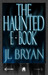 The Haunted E-book (Kindle Edition)