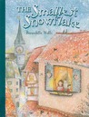 The Smallest Snowflake The Smallest Snowflake