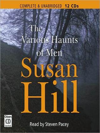 The Various Haunts of Men by Susan Hill The Various Haunts of Men by Susan Hill