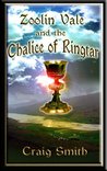 Zoolin Vale and the Chalice of Ringtar