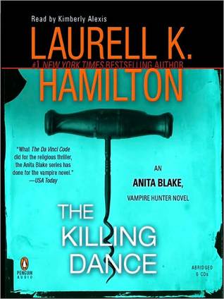 The Killing Dance by Laurell K. Hamilton