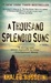 A Thousand Splendid Suns by Khaled Hosseini A Thousand Splendid Suns by Khaled Hosseini