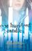 One Hundred Candles (Past M...