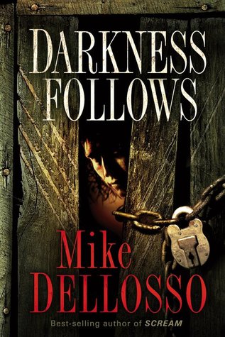 Darkness Follows