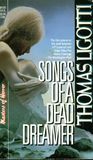 Songs of a Dead Dreamer Songs of a Dead Dreamer