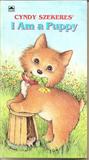 I Am a Puppy (Golden Sturdy Book)