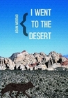 i went to the desert