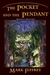 The Pocket and the Pendant (Paperback)