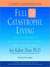Full Catastrophe Living: Using the Wisdom of Your Body and Mind to Face Stress, Pain, and Illness (Audio)