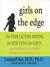 Girls on the Edge: The Four Factors Driving the New Crisis for Girls: Sexual Identity, the Cyberbubble, Obsessions, Environmental Toxins (MP3 Book)