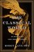 The Classical World: An Epic History from Homer to Hadrian