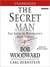 The Secret Man: The Story of Watergate's Deep Throat