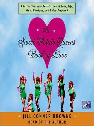 The Sweet Potato Queens' Book of Love