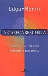 A cabeça bem-feita A cabeça bem-feita