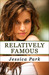 Relatively Famous (Paperback)