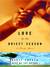 Love in the Driest Season: A Family Memoir (Audio)