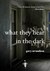 What They Hear In The Dark