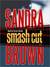 Smash Cut: A Novel