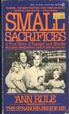 Small Sacrifices: A True Story of Passion and Murder