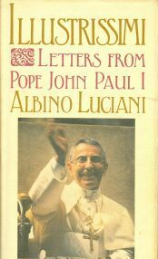 Illustrissimi: Letters from Pope John Paul I