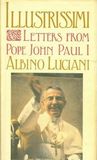 Illustrissimi: Letters from Pope John Paul I