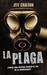 La Plaga (El año de la plaga, #1)