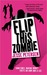 Flip this Zombie (ebook)