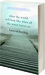 What the World Will Look Like When All the Water Leaves Us (Paperback)