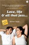 Love, life & all that jazz....