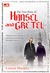 The True Story of Hansel and Gretel (Softcover)