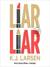 Liar, Liar (A Cat DeLuca Mystery #1)
