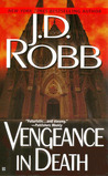 Vengeance in Death (In Death, #6)