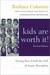 Kids Are Worth It! Revised Edition: Giving Your Child the Gift of Inner Discipline (ebook)