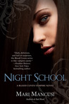 Night School (Blood Coven Vampire, #5) Night School (Blood Coven Vampire, #5)