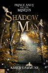 Shadow Man by Karen Gammons